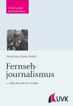 Ordolff-Fernsehjournlismus-2te-9783867644280.indd